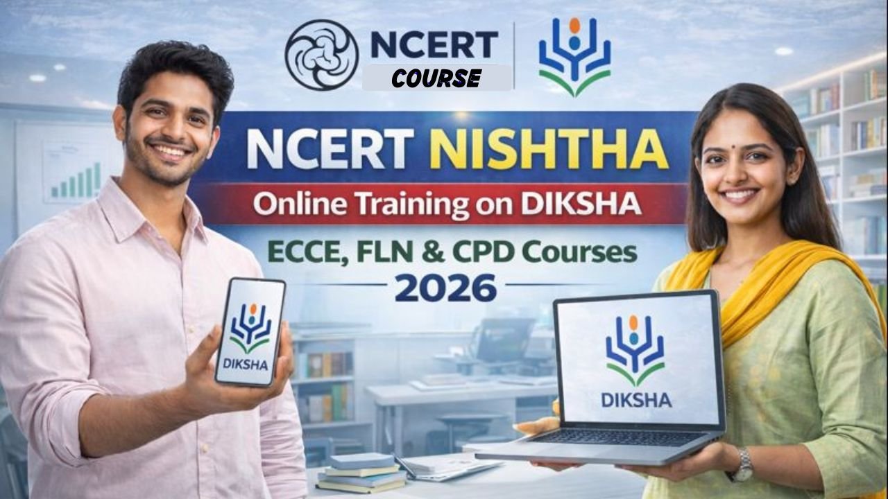 NCERT NISHTHA Online Training on DIKSHA